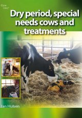 Dry Period, Special Needs Cows And Treatments by Jan Hulsen