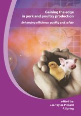 Gaining the Edge in Pork and Poultry Production by J.Taylor-Pickard, P.Spring 