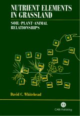 Nutrient Elements in Grassland by David Whitehead