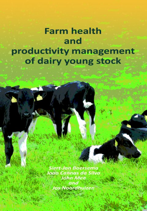 Farm Health and Productivity Management of Dairy Young Stock