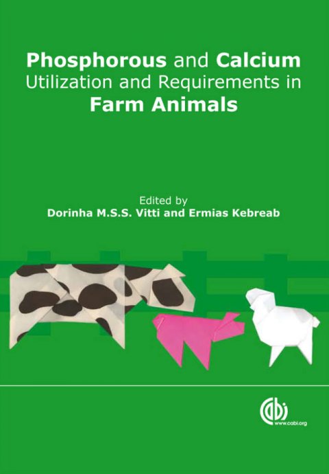 Phosphorus and Calcium Utilization and Requirements in Farm Animals