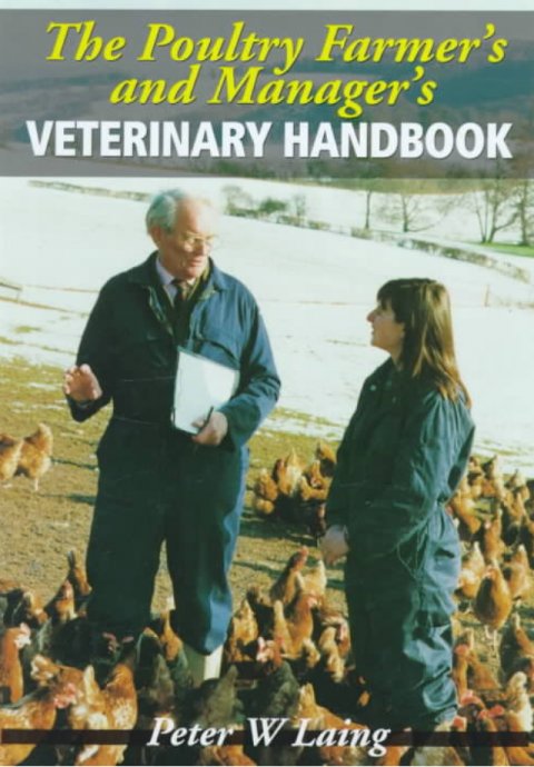 Poultry Farmer's & Manager's Veterinary Handbook
