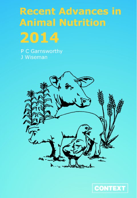 Recent Advances in Animal Nutrition 2014