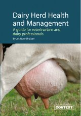 Dairy Herd Health and Management - Wiro Bound by Jos Noordhuizen