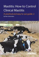 Mastitis: How to Control Clinical Mastitis by Peter Edmondson