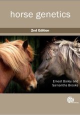 Horse Genetics by E Bailey