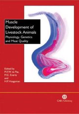 Muscle Development of Livestock Animals by by M F W te Pas, H P Haagsman & M E Everts, 