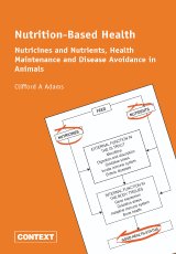 Nutrition-Based Health by Clifford A Adams