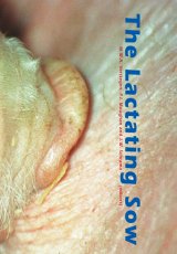 The Lactating Sow by Edited by M.W.A. Verstegen, P.J. Moughan and J.W. Schrama