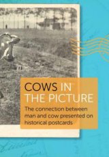 Cows in the Picture by Hans Miltenburg & Reimer Strikwerda