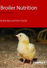 Broiler Nutrition: Masterclass by Rick Kleyn, Peter Chrystal