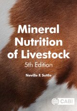 Mineral Nutrition of Livestock, 5th Edition by Neville Suttle