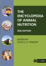 The Encyclopedia of Animal Nutrition by Clive J C Phillips